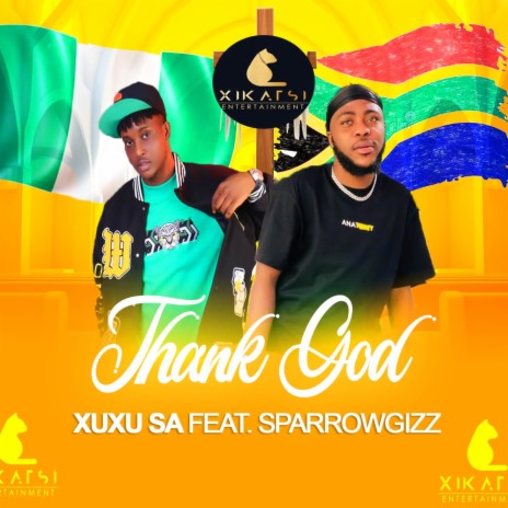 Thank God ft. Sparrowgizz | Boomplay Music