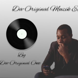 Da-Original MuziK EP