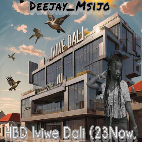 HBD - Iviwe Dali (23Nov) | Boomplay Music