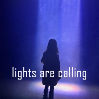 Lights are calling