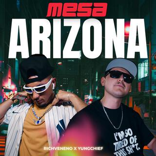 Mesa Arizona ft. YungChief lyrics | Boomplay Music