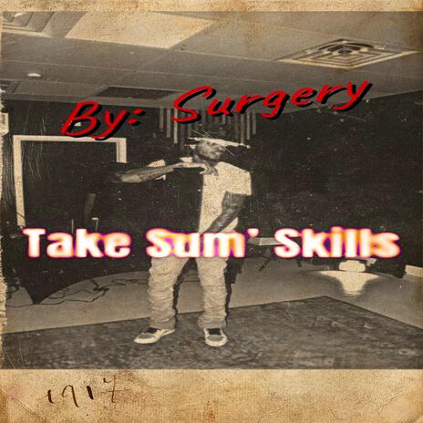 Take Sum' Skills | Boomplay Music