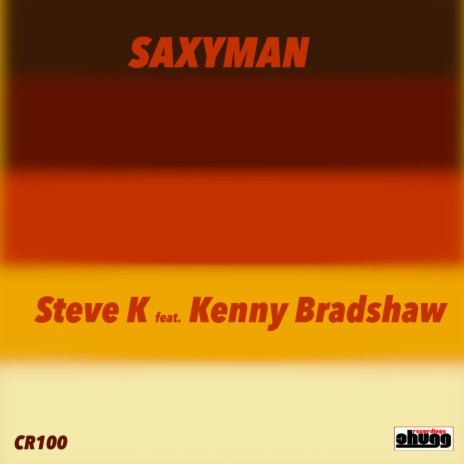 SaxMax ft. Kenny Bradshaw | Boomplay Music
