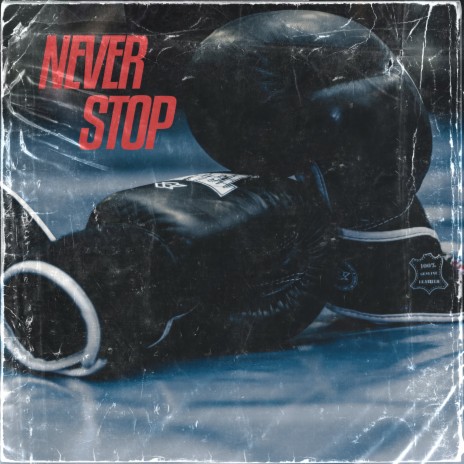 Never Stop | Boomplay Music