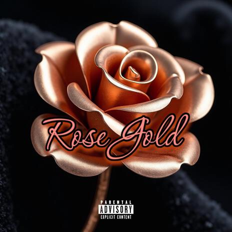 Rose Gold | Boomplay Music