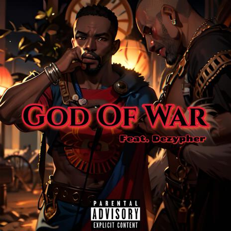 God Of War ft. Dezypher | Boomplay Music