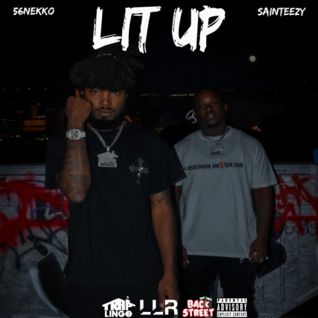 Lit Up ft. Sainteezy | Boomplay Music