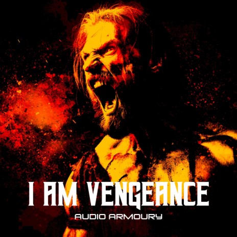 I Am Vengeance | Boomplay Music