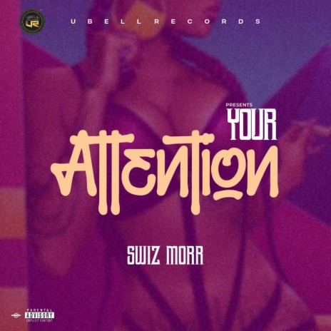 Your Attention | Boomplay Music