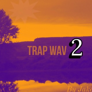 TRAP WAV 2.0