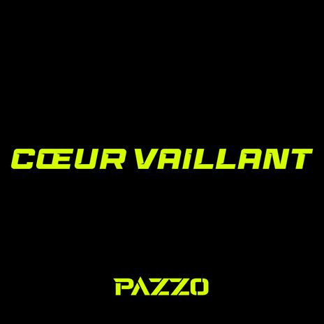 Cœur vaillant | Boomplay Music