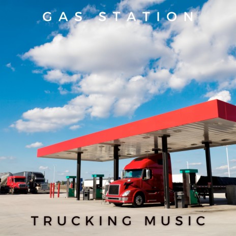 Gas Station | Boomplay Music