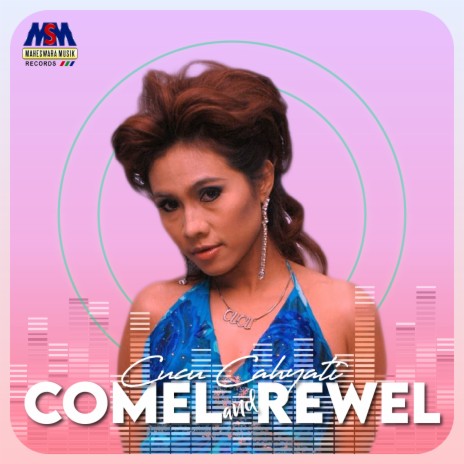 Comel Dan Rewel | Boomplay Music