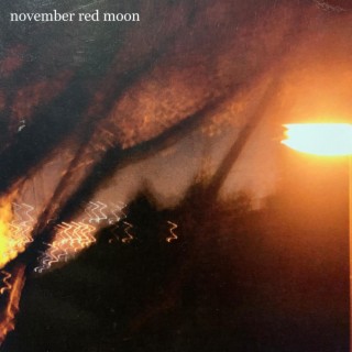 november red moon lyrics | Boomplay Music