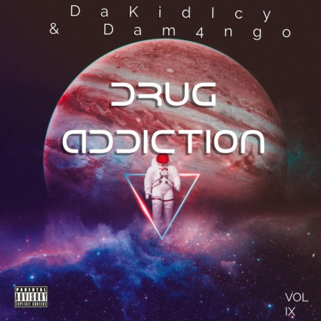 Drug Addiction ft. DAM4NGO | Boomplay Music