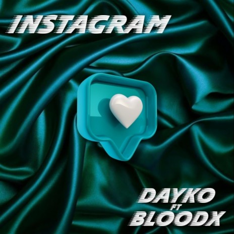 instagram ft. bloodx | Boomplay Music