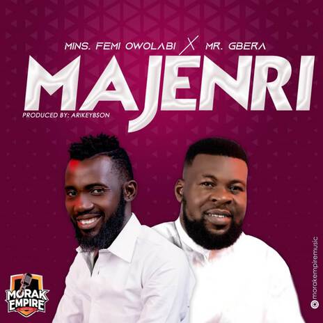 Majenri ft. Mr Gbera | Boomplay Music