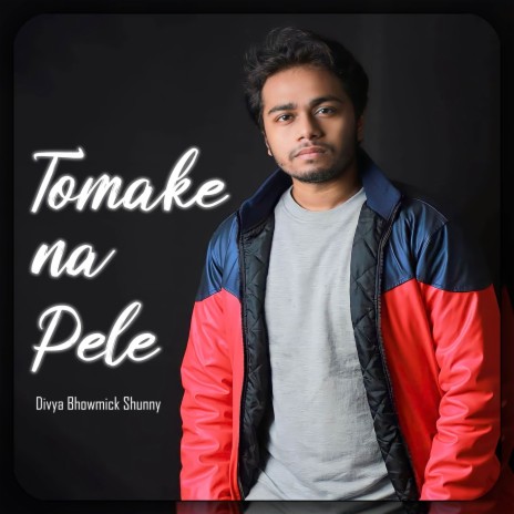 Tomake Na Pele