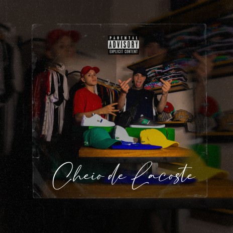 Cheio de Lacoste ft. MC Gu TJ | Boomplay Music