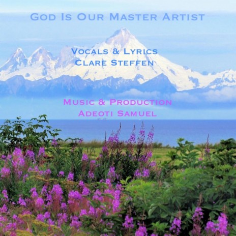 God Is Our Master Artist ft. Clare Steffen