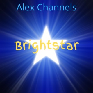 Alex Channels Brightstar