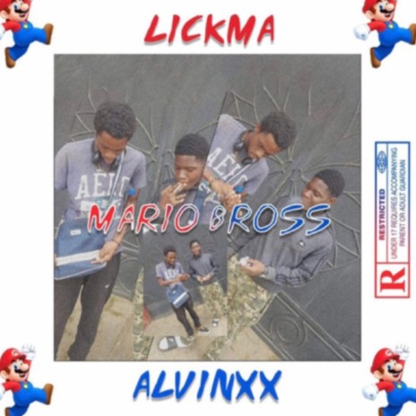 Mario bross ft. Alvinxx | Boomplay Music