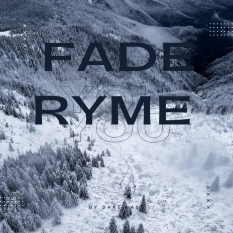 Fade Ryme