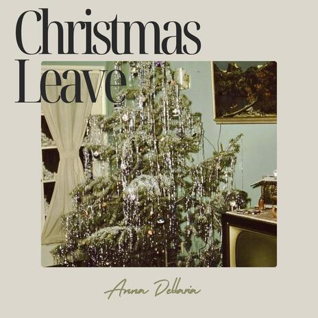 Christmas Leave | Boomplay Music