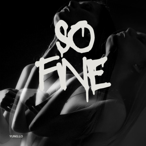 So Fine | Boomplay Music