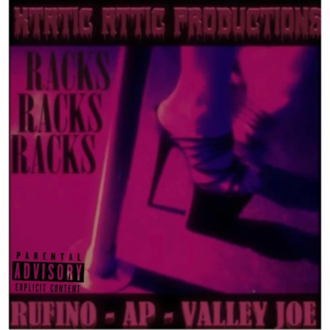 Racks ft. Rufino & Valley Joe | Boomplay Music