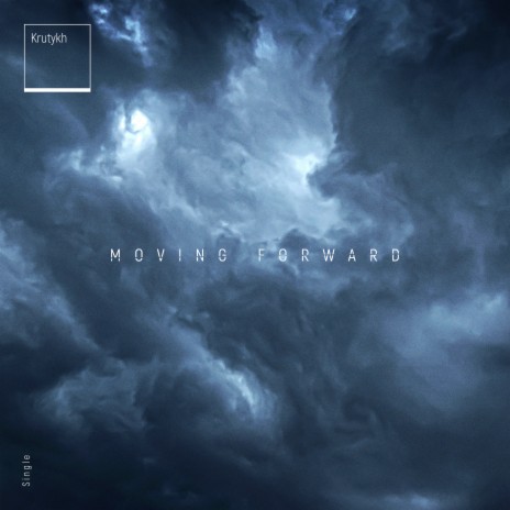 Moving Forward | Boomplay Music