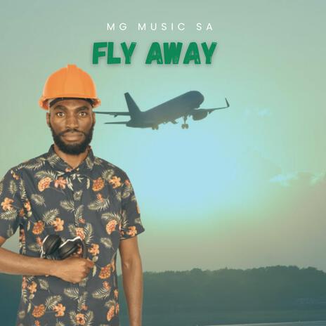 Fly away | Boomplay Music