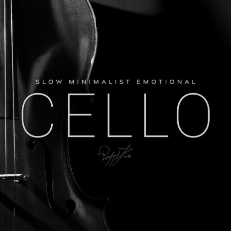 Slow Minimalist Emotional Cello