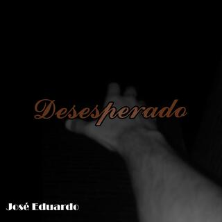 Desesperado