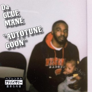 AUTO TUNE GOON