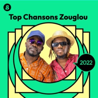 Top Chansons Zouglou 2022