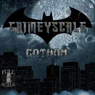 GRIMEYSCALE GOTHAM