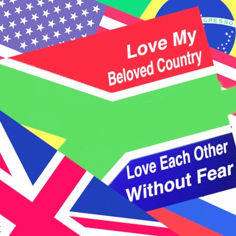 Love My Beloved Country | Boomplay Music
