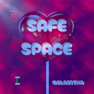 Safe space