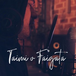 Taimi O Faigata