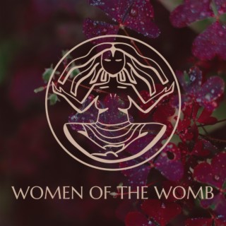 Women Of The Womb lyrics | Boomplay Music