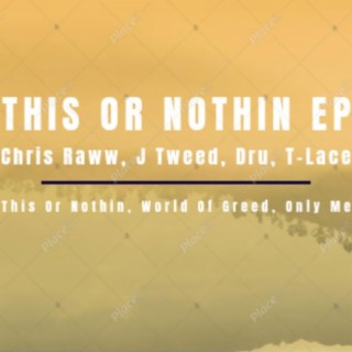 This Or Nothin EP