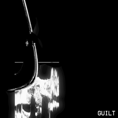 Guilt | Boomplay Music