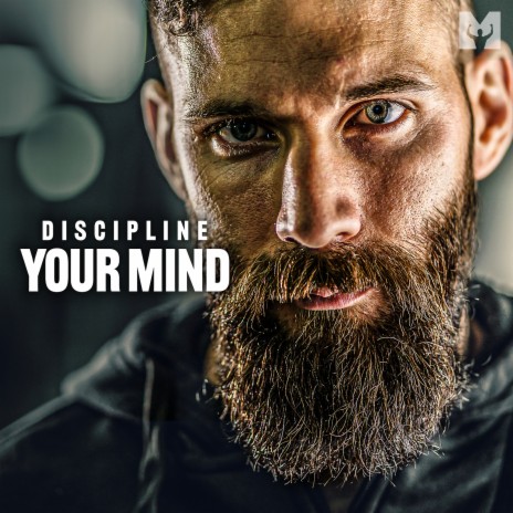 Discipline Your Mind (Motivational Speech) ft. Tom Bilyeu & Lisa Bilyeu | Boomplay Music