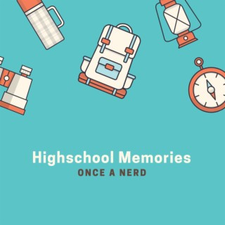 Highschool Memories