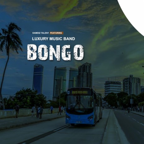 BONGO (feat. Luxury Music Band) | Boomplay Music