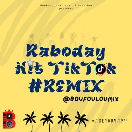 Raboday Hit Tik Tok RMX | Boomplay Music