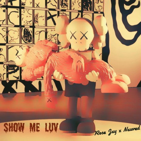 Show Me Luv ft. Nauved | Boomplay Music