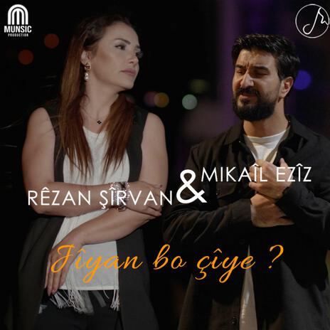 Jîyan bo çîye? ft. Rêzan Şîrvan | Boomplay Music