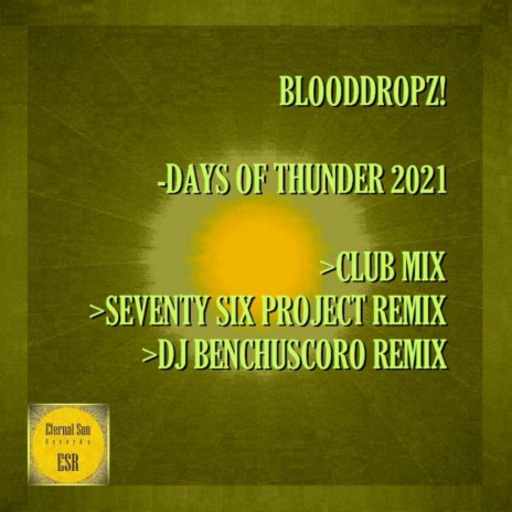 Days Of Thunder 2021 (DJ Benchuscoro Remix)
